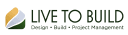Live To Build logo
